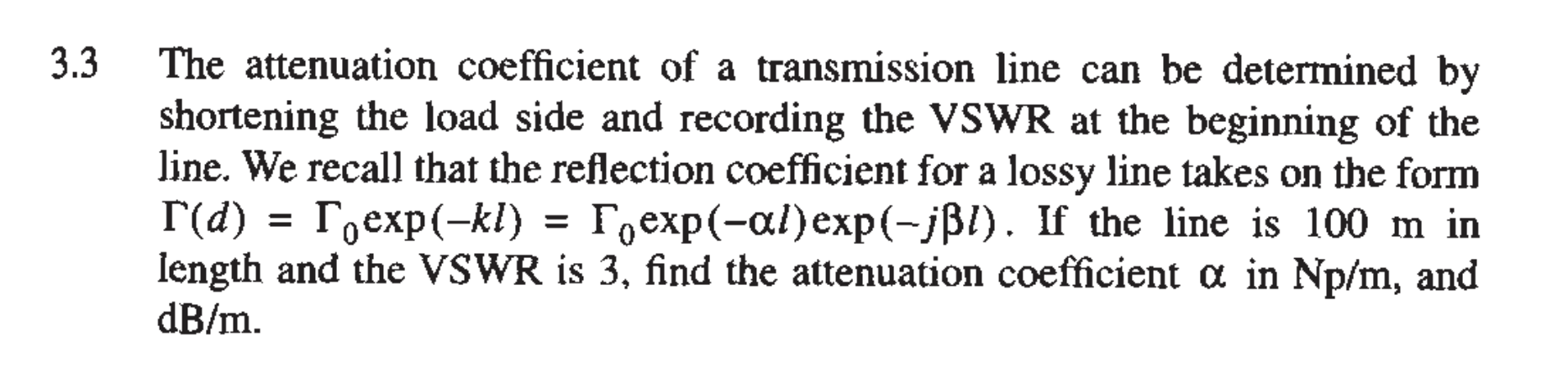 Solved The attenuation coefficient of a transmission line | Chegg.com