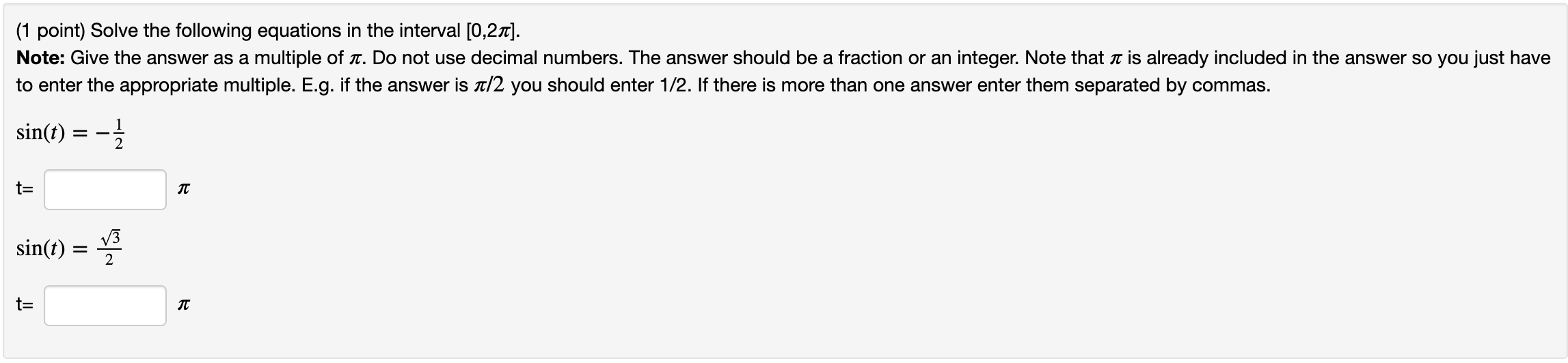 Solved (1 point) Solve the following equations in the | Chegg.com