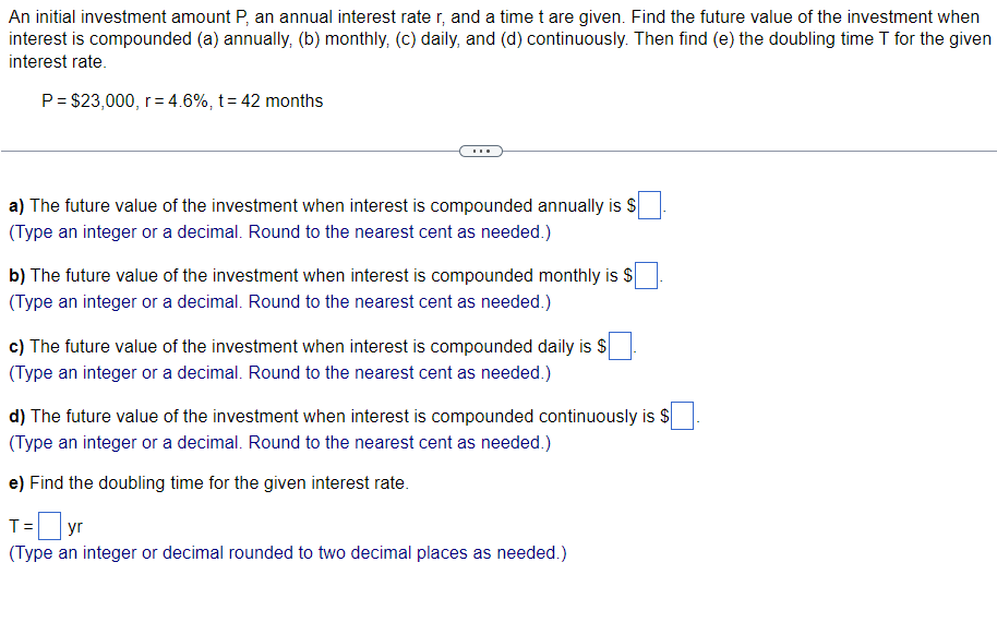 Solved An initial investment amount P, an annual interest | Chegg.com