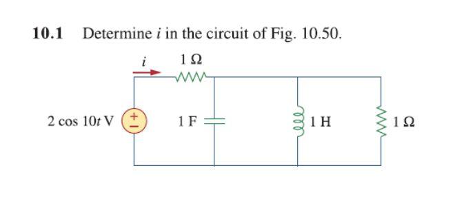 Solved 10 1 Determine I In The Circuit Of Fig 10 50 I 1 Chegg Com