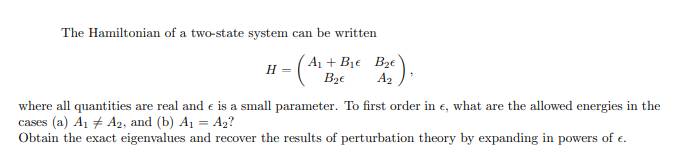 Solved The Hamiltonian of a two-state system can be written | Chegg.com