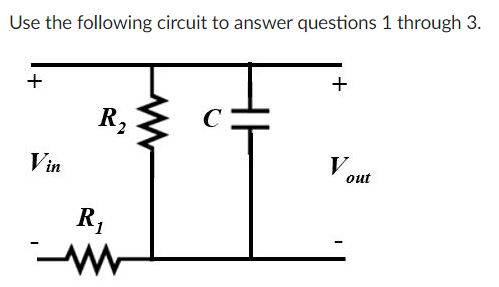 Solved Use the following circuit to answer questions 1 | Chegg.com