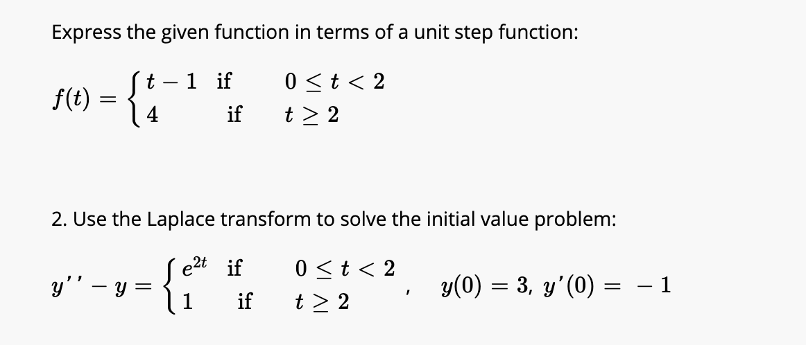 Solved Express the given function in terms of a unit step | Chegg.com