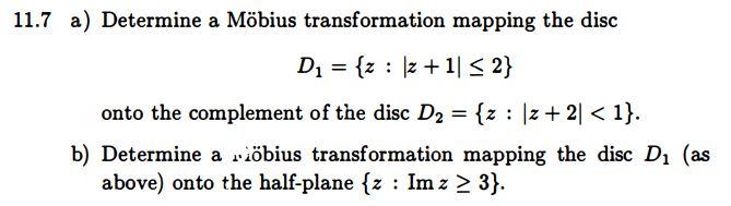 Solved 11.7 A) Determine A Möbius Transformation Mapping The | Chegg.com