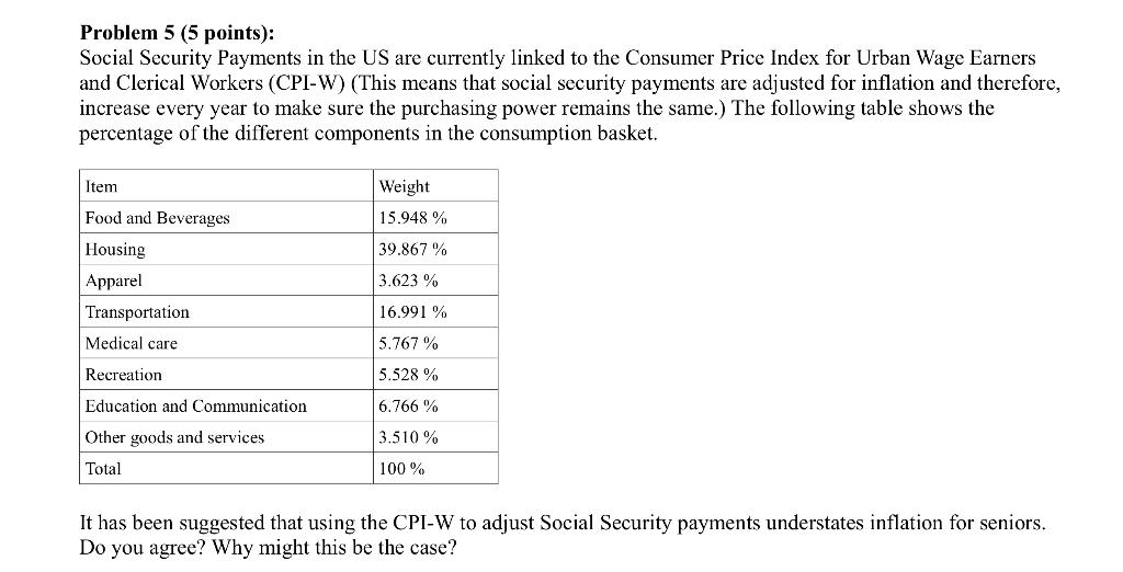 Solved Problem 5 (5 points) Social Security Payments in the