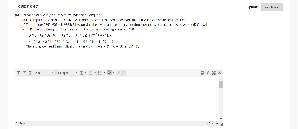 QUESTION 7 3 points Save Answer (Multiplication of | Chegg.com