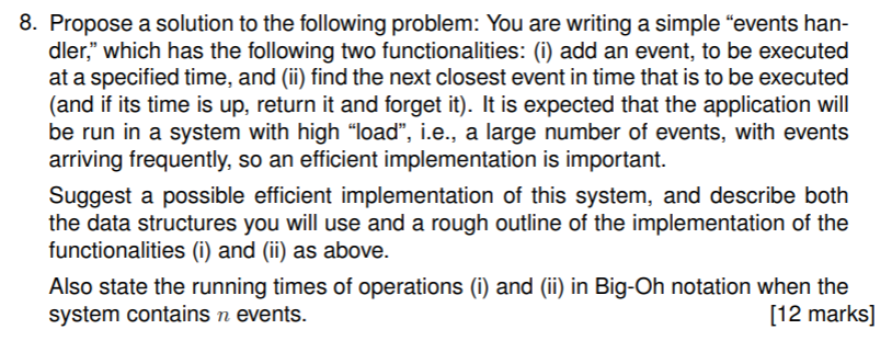 8. Propose a solution to the following problem: You | Chegg.com