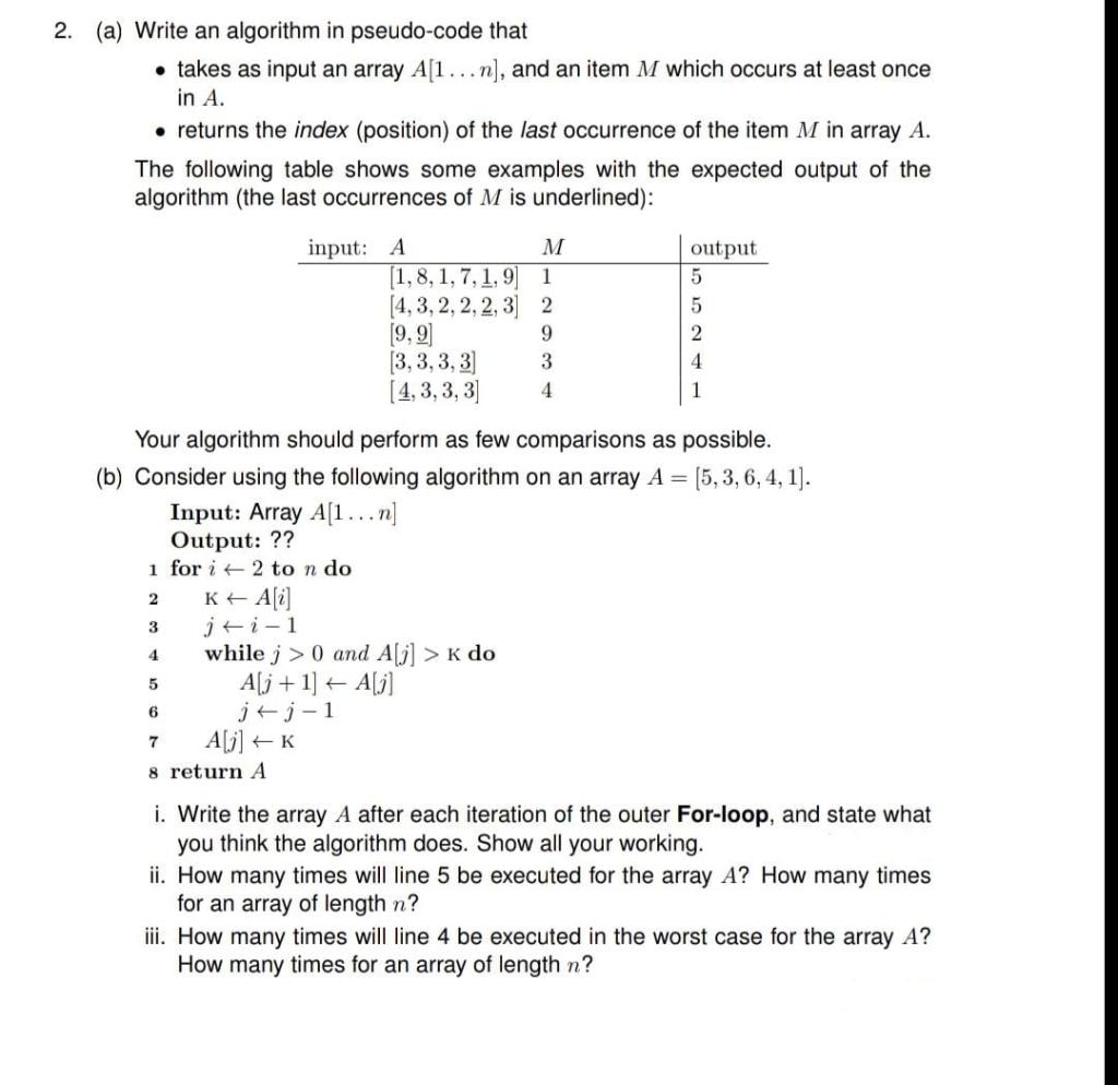 Solved 2. (a) Write an algorithm in pseudo-code that • takes | Chegg.com