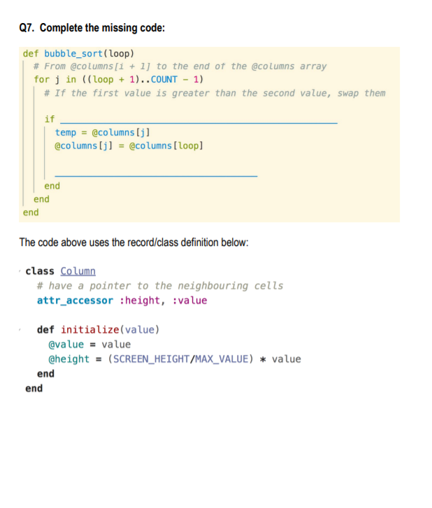 Solved Q7. Complete the missing code: def bubble_sort(loop) | Chegg.com