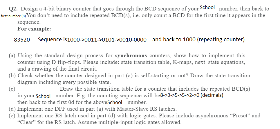 Solved Q2. Design A 4-bit Binary Counter That Goes Through | Chegg.com