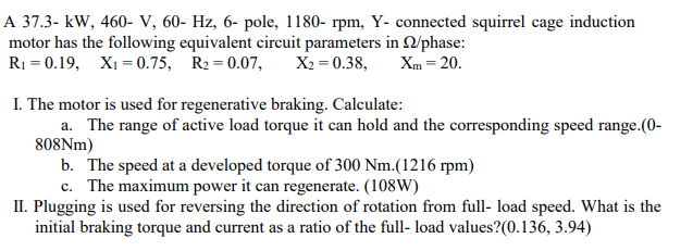 Solved A 37.3- kW,460−V,60−Hz, 6- pole, 1180-rpm, | Chegg.com