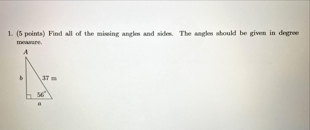 Solved 1. (5 points) Find all of the missing angles and | Chegg.com