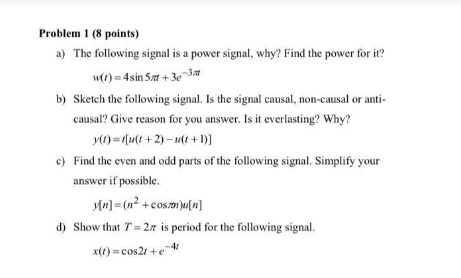 Solved Problem 1 (8 points) a) The following signal is a | Chegg.com