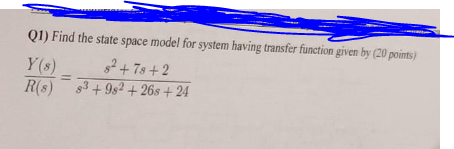 Solved Q1) Find the state space model for system having | Chegg.com