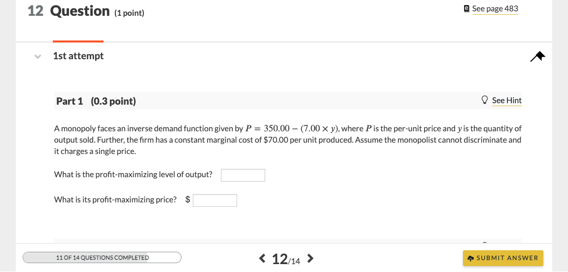 Solved A monopoly faces an inverse demand function given by
