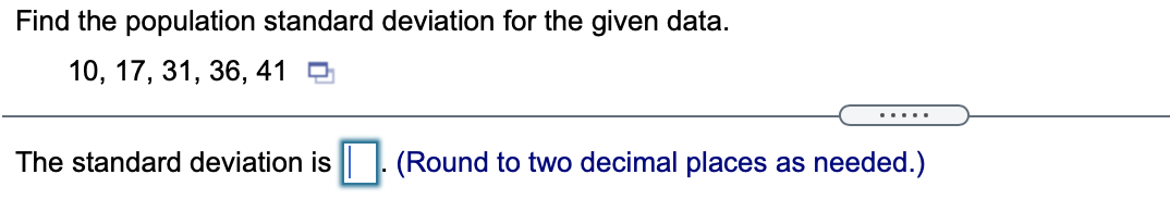 Solved Find the population standard deviation for the given | Chegg.com