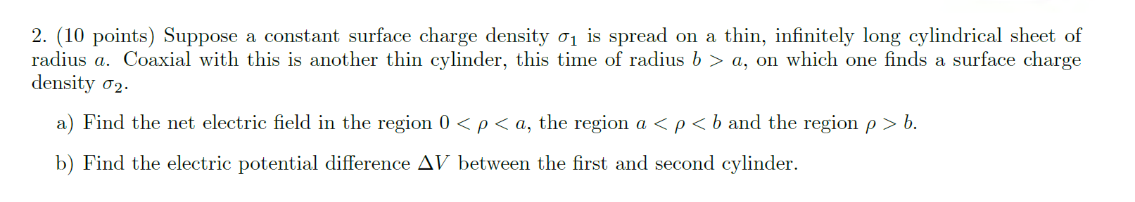 Solved 2. (10 points) Suppose a constant surface charge | Chegg.com