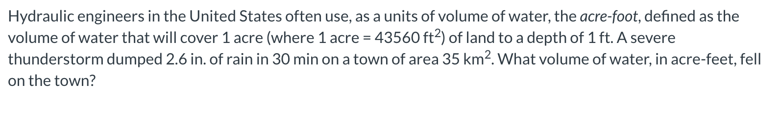 Solved Hydraulic engineers in the United States often use, | Chegg.com