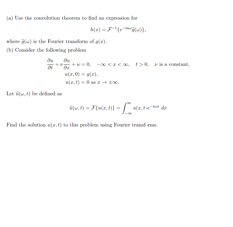 A Use The Convolution Theorem To Find An Expression Chegg Com