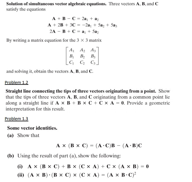 Solved Solution of simultaneous vector algebraic equations. | Chegg.com