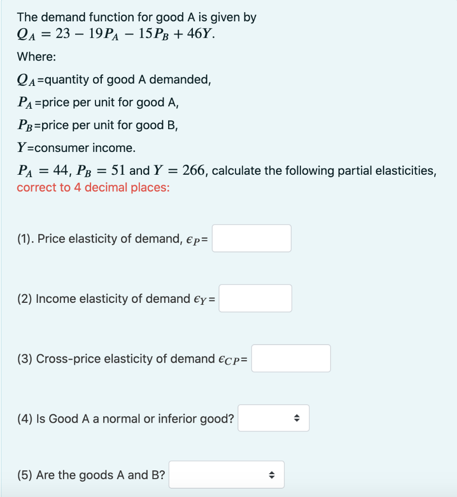 Solved The demand function for good A is given by QA = 23 – | Chegg.com
