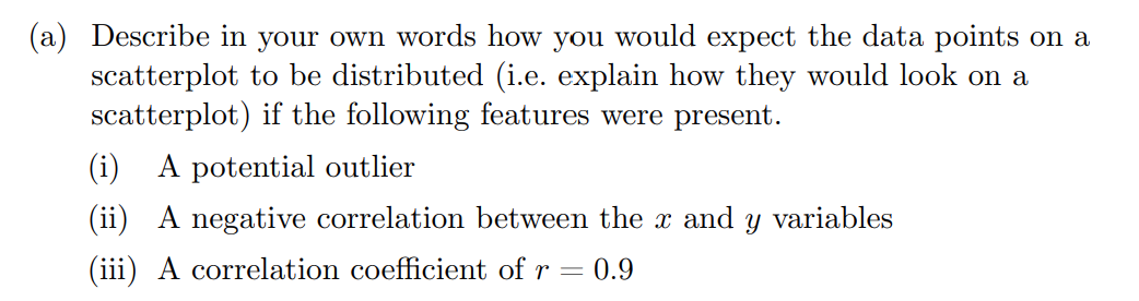 Solved (a) Describe in your own words how you would expect | Chegg.com