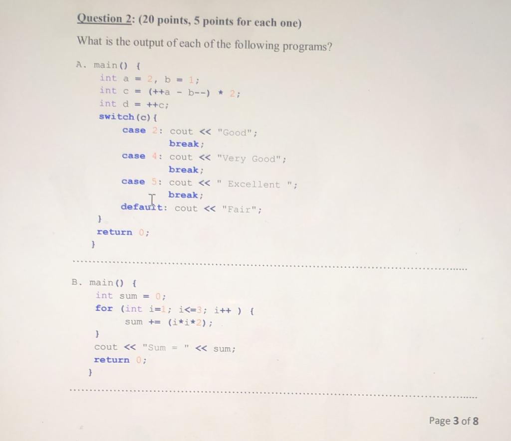 Solved Question 2: (20 points, 5 points for each one) What | Chegg.com