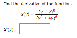 Find The Derivative Of The Function Y 2 5 Y24y 6 Chegg 