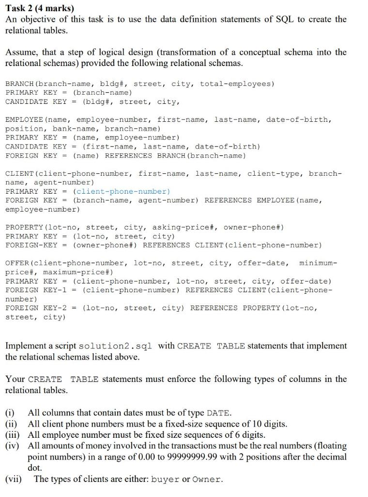 Solved Task 2 (4 marks) An objective of this task is to use | Chegg.com