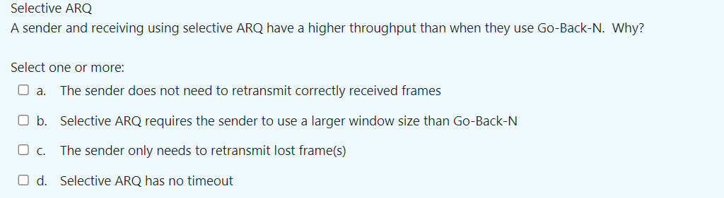 Solved A sender and receiving using selective ARQ have a | Chegg.com