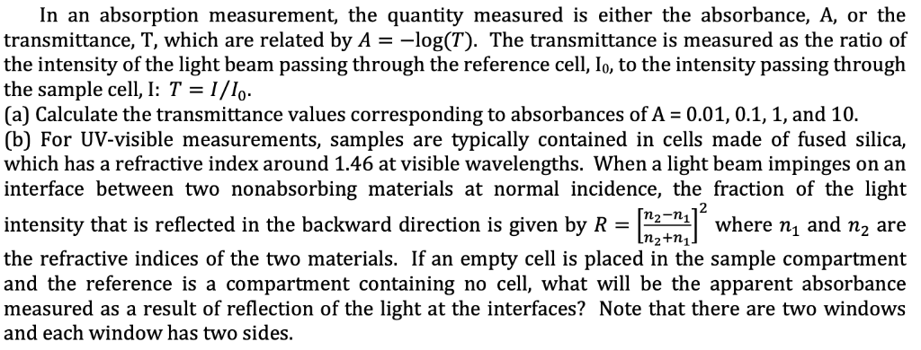 Solved In an absorption measurement, the quantity measured | Chegg.com