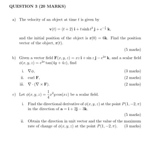 Solved QUESTION 3 (20 MARKS) 1) The Velocity Of An Object At | Chegg.com