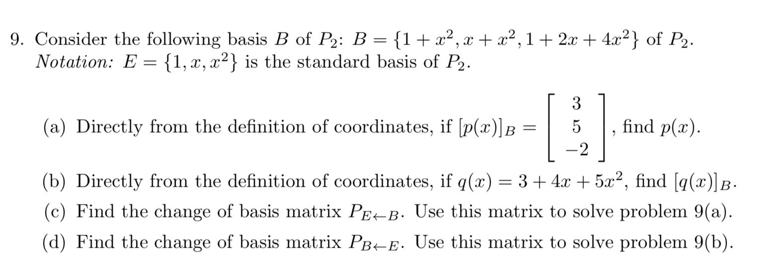 Solved Consider the following basis B of
