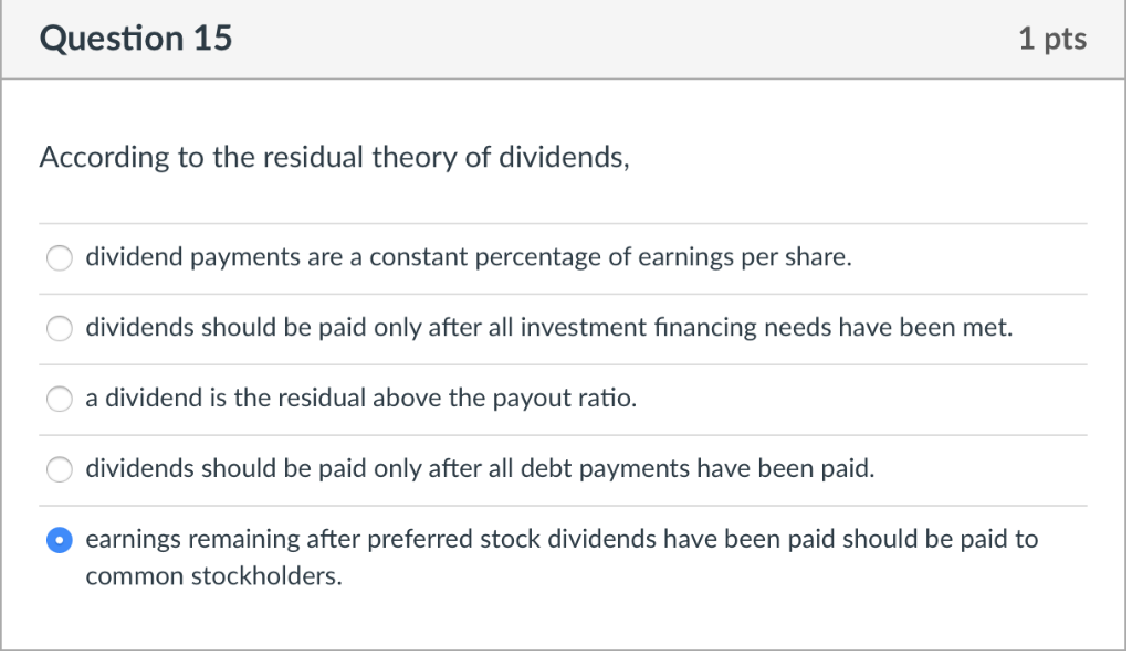Solved Question 15 1 pts According to the residual theory of