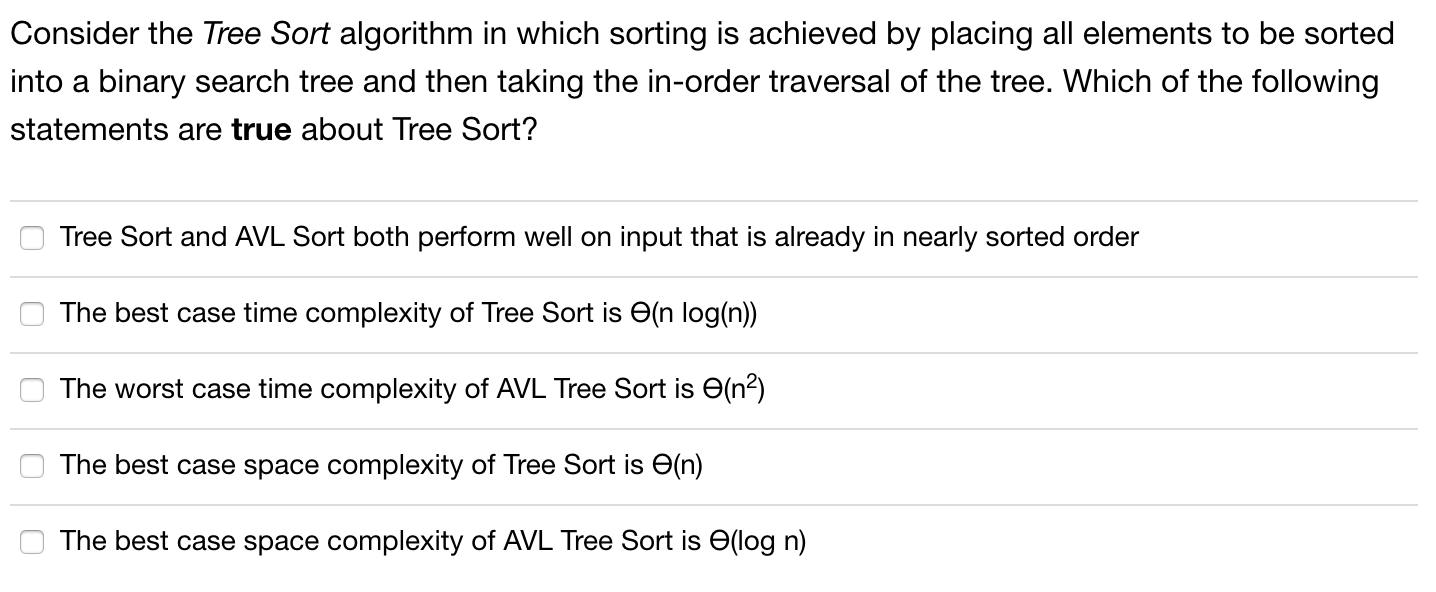 Consider the Tree Sort algorithm in which sorting is | Chegg.com