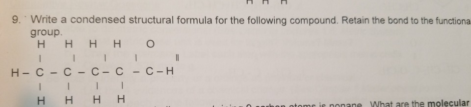 Solved 9. Write a condensed structural formula for the | Chegg.com