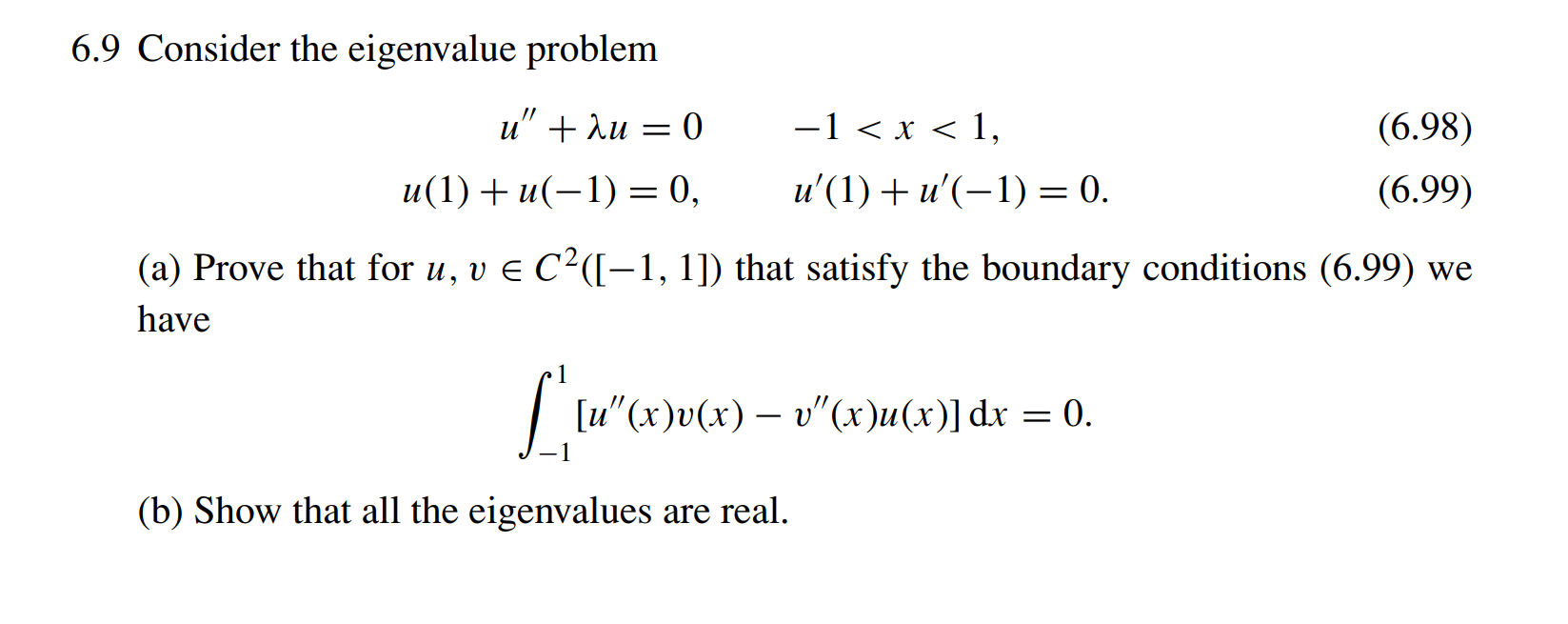 Solved 6.9 Consider the eigenvalue problem | Chegg.com
