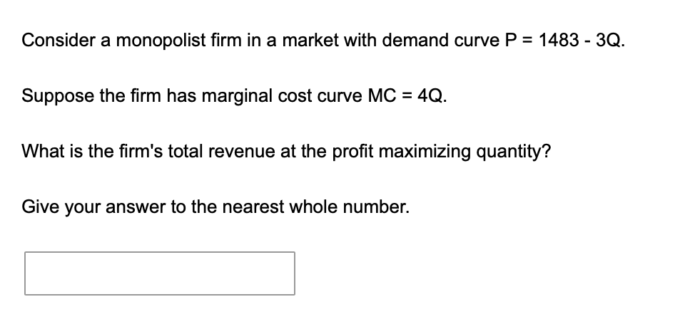 Solved Consider A Monopolist Firm In A Market With A Demand | Chegg.com