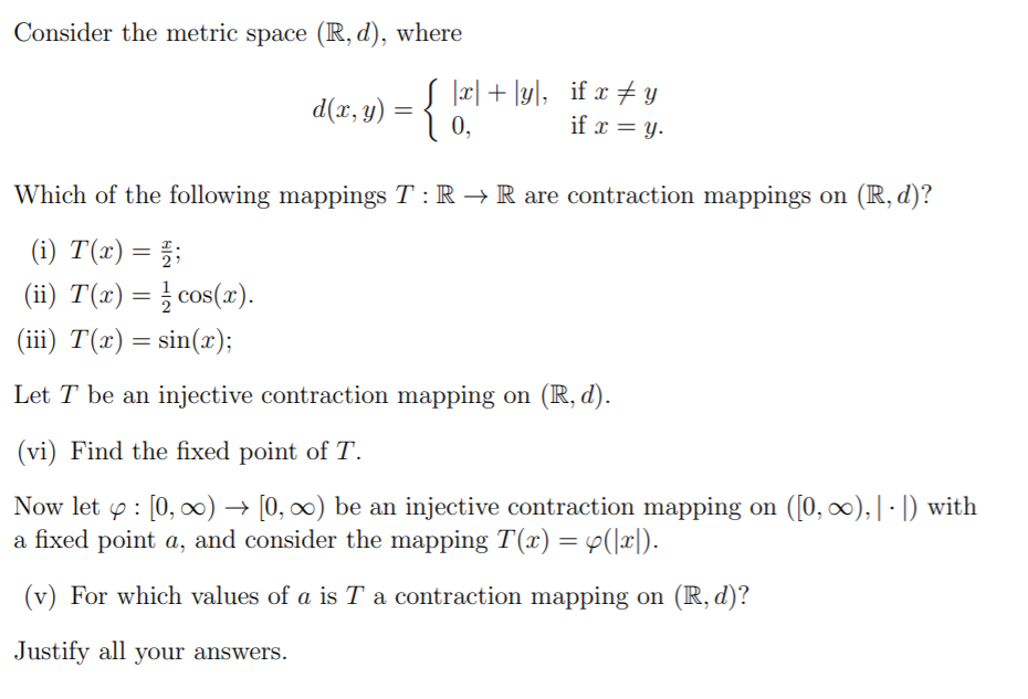 Solved Consider The Metric Space R D Where D X Y X Chegg Com