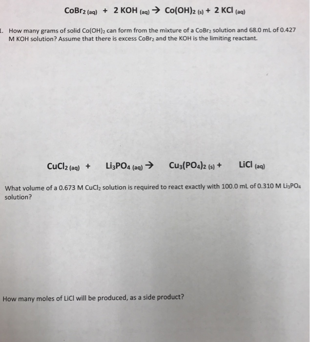 Solved CoBT2 (aq) + 2 KOH (aq) ? Co(OH)2 (s) + 2 KCl (aq) | Chegg.com