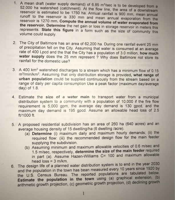 Solved 1. A mean draft (water supply demand) of 6.85 m2/sec