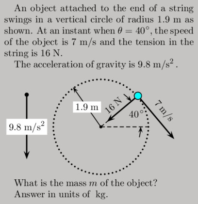 Solved An object attached to the end of a string swings in a | Chegg.com