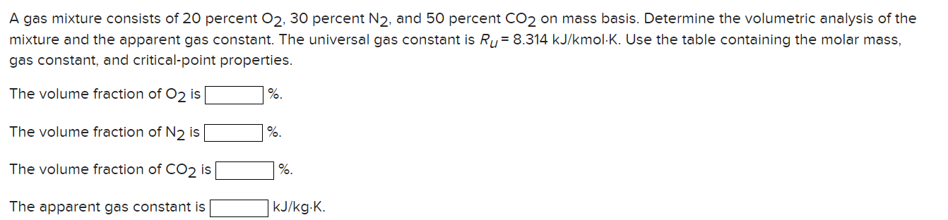 Solved A gas mixture consists of 20 percent O2, 30 percent