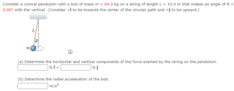 Solved Consider a conical pendulum with a bob of mass m = | Chegg.com