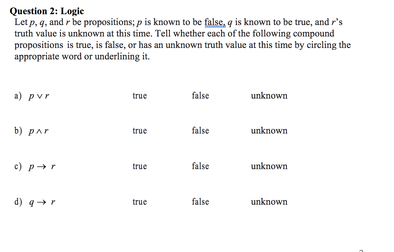 Solved Question 2: Logic Let P, Q, And R Be Propositions; P | Chegg.com