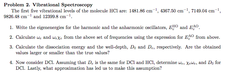 Problem 2. Vibrational Spectroscopy The first five | Chegg.com