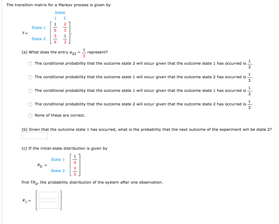 Solved The transition matrix for a Markov process is given | Chegg.com