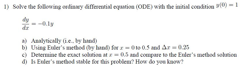 Solved 1) Solve the following ordinary differential equation | Chegg.com
