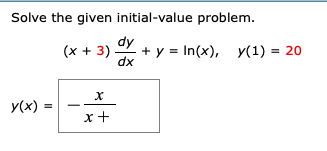 Solved Solve The Given Initial Value Problem X 3 Dy Dx Chegg Com