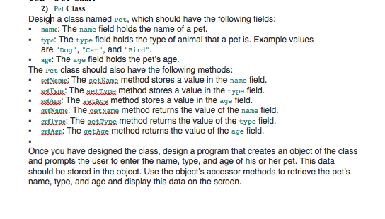 Solved 2) Pet Class Desigh a class named Pet, which should | Chegg.com